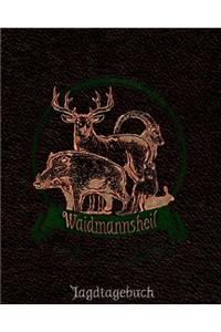 Waidmannsheil - Jagdtagebuch