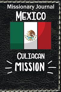 Missionary Journal Mexico Culiacan Mission