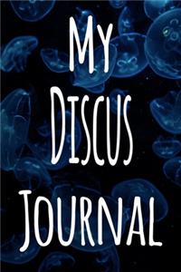 My Discus Journal