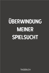 Überwindung meiner Spielsucht Tagebuch