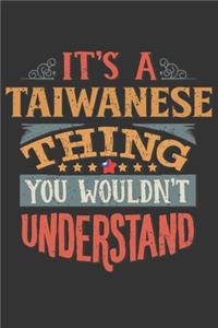 It's A Taiwanese Thing You Wouldn't Understand