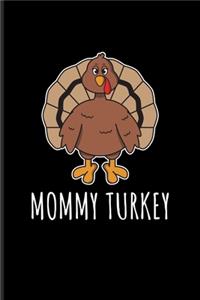 Mommy Turkey