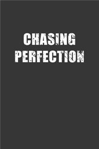 Chasing Perfection Notebook