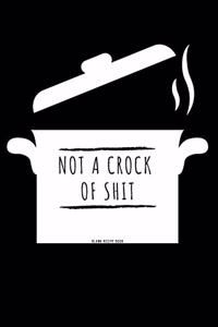 Not a Crock of Shit