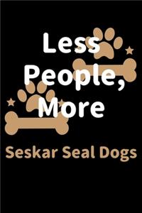 Less People, More Seskar Seal Dogs