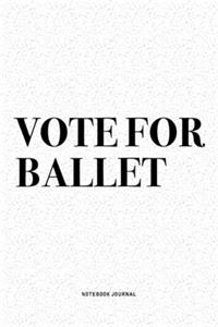 Vote For Ballet