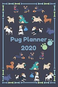 Pug Planner 2020: Month & Weekly Planner 2020, Dog Lover Organizer Book, Calendar With Weekly View, January 2020 through December 2020, Pug Lover Daily Planner, To Do