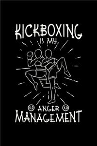 Notebook Kickboxing Is My Anger Management