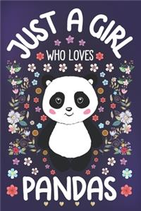 Just a Girl Who Loves Pandas