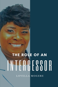 The Role Of An Intercessor