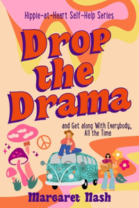 Drop the Drama!