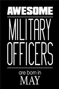 Awesome Military Officers Are Born In May