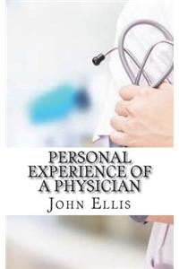 Personal Experience of a Physician
