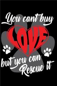 You Can't Buy Love But You Can Rescue It