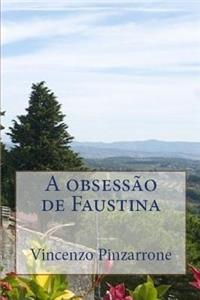 A Obsessão de Faustina