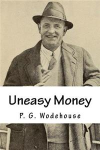 Uneasy Money