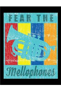 Fear The Mellophones