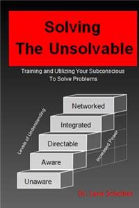 Solving The Unsolvable
