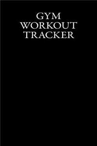 Gym Workout Tracker