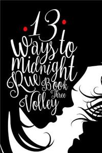 13 Ways to Midnight (The Midnight Saga book #3)