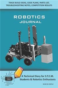 Robotics Journal - A Technical Diary for Stem Students & Robotics Enthusiasts