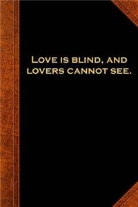 2019 Daily Planner Shakespeare Quote Love Is Blind 384 Pages