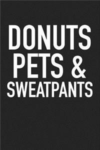 Donuts Pets and Sweatpants