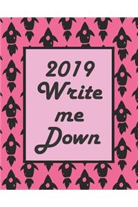 2019 Write Me Down