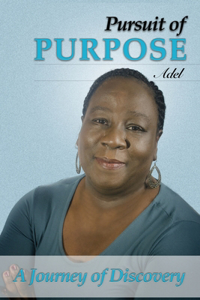 Pursuit of Purpose