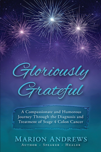 Gloriously Grateful