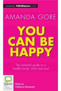 You Can Be Happy