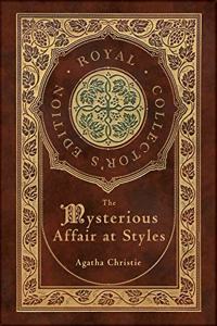 Mysterious Affair at Styles (Royal Collector's Edition) (Case Laminate Hardcover with Jacket)