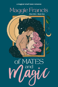 Of Mates & Magic
