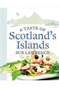 A Taste of Scotland's Islands