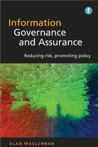 Information Governance and Assurance