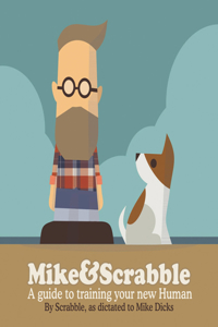 Mike & Scrabble Two