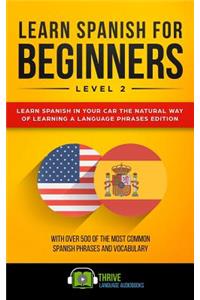 Learn Spanish for Beginners Level 2