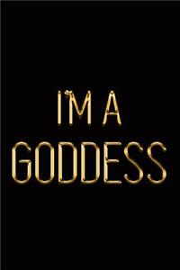 I'm a Goddess