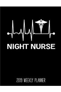 Night Nurse 2019 Weekly Planner