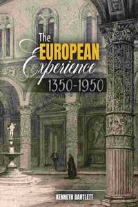 The European Experience, 1350-1950