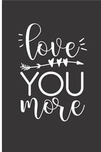 Love You More