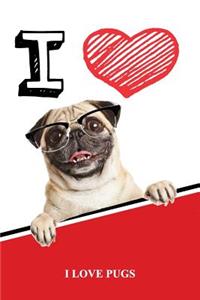 I Love Pugs