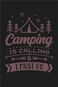 Camping Is Calling and I Must Go