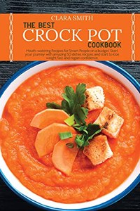 The Best Crock Pot Cookbook