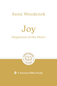 Joy: Happiness of the Heart