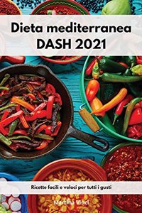 Dieta mediterranea DASH 2021