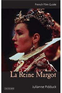 La Reine Margot