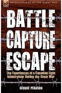 Battle, Capture & Escape