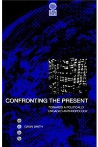 Confronting the Present