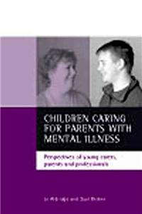 Children Caring for Parents with Mental Illness